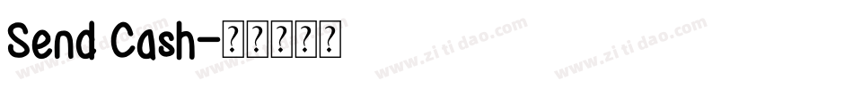 Send Cash字体转换